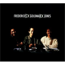 Fredericks Goldman Jones, CD Fredericks, Goldman, Jones