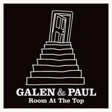 Galen & Paul, Vinyl Room At the Top