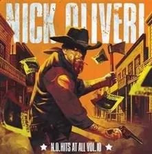 Nick Oliveri, Vinyl N.O. HITS AT ALL VOL. 10