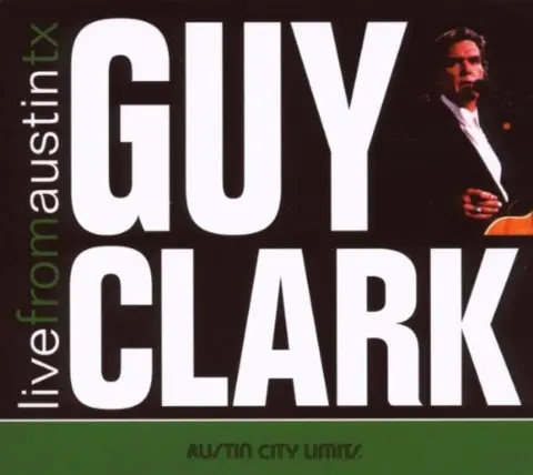 Guy Clark – CD LIVE FROM AUSTIN, TX
