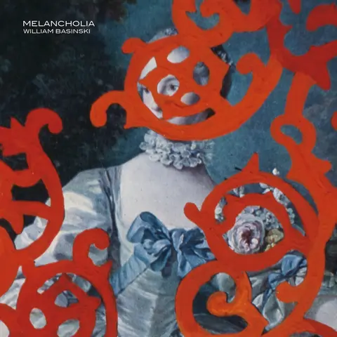 William Basinski – Vinyl MELANCHOLIA