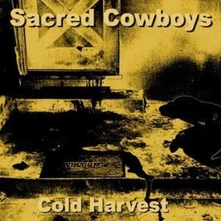 CD SACRED COWBOYS - COLD HARVEST