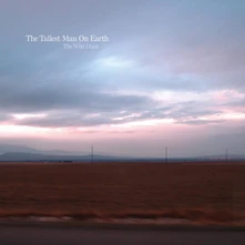 The Tallest Man on Earth, CD TALLEST MAN ON EARTH - WILD HUNT