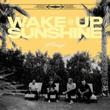 All Time Low, CD WAKE UP, SUNSHINE