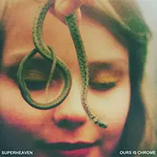 Superheaven, Vinyl OURS IS CHROME