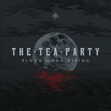 The Tea Party, Vinyl Blood Moon Rising