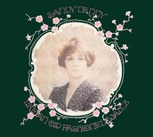 Sandy Denny, Vinyl LIKE AN OLD FASHIONED WALTZ