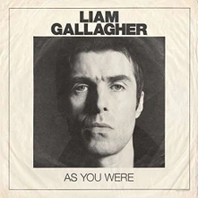 Liam Gallagher, CD AS YOU WERE