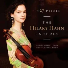 Hilary Hahn, CD IN 27 PIECES:H.H.ENCORES