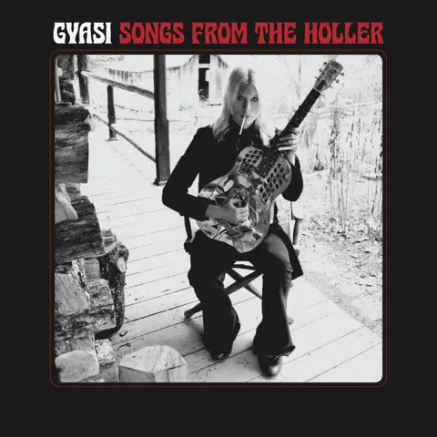 SONGS FROM THE HOLLER