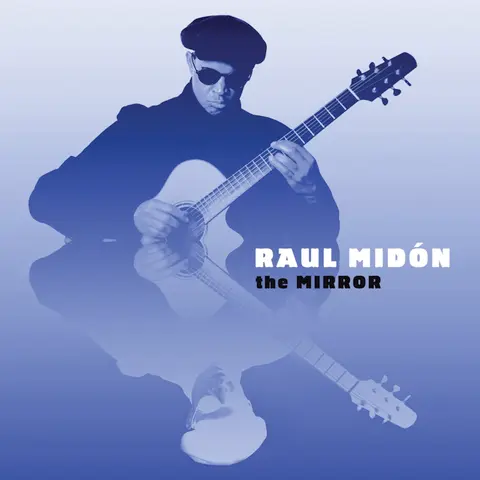 Raul Midón – CD MIRROR