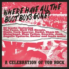 WHERE HAVE ALL THE BOOT BOYS GONE? A CELEBRATION OF YOB ROCK thumbnail