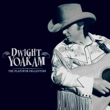 Dwight Yoakam, CD THE PLATINUM COLLECTION