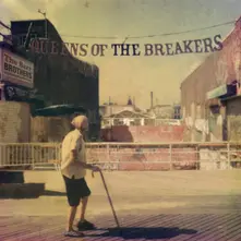 The Barr Brothers, CD QUEENS OF THE BREAKERS