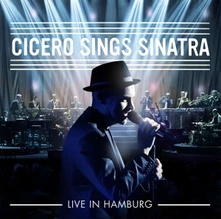 Roger Cicero, CD Cicero Sings Sinatra - Live In Hamburg