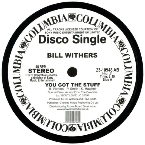 Bill Withers – Vinyl You Got The Stuff / Look To Each Other For Love