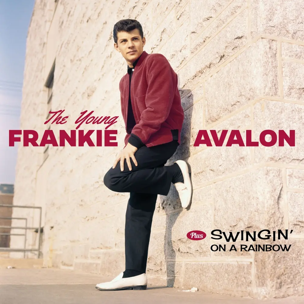 AVALON, FRANKIE - YOUNG FRANKIE AVALON/SWINGIN' ON A RAINBOW