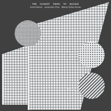 Vinyl THE CLOSEST THING TO SILENCE