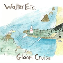Walter Etc., CD GLOOM CRUISE