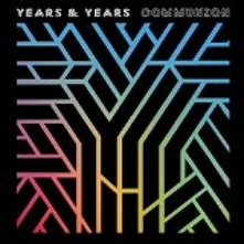 YEARS & YEARS, CD COMMUNION