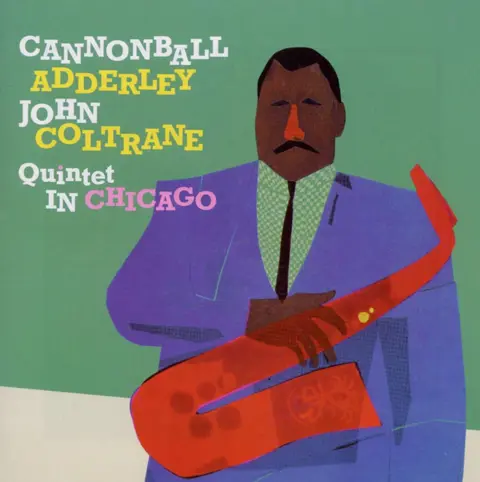 CD ADDERLEY, CANNONBALL - CANNONBALL ADDERLEY QUINTET IN CHICAGO