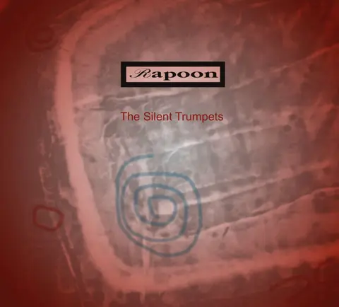 Rapoon – CD SILENT TRUMPETS