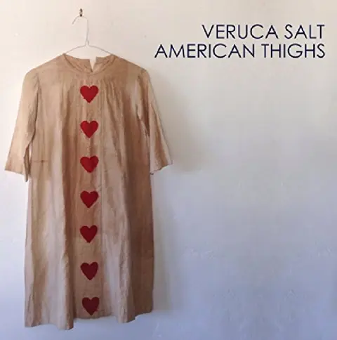 Veruca Salt – Vinyl AMERICAN THIGHS