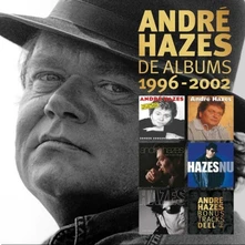 André Hazes, CD HAZES, ANDRE - DE ALBUMS 1996  2002