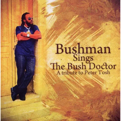 BUSHMAN - BUSHMAN SINGS THE BUSH DOCTOR