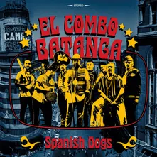 EL COMBO BATANGA - SPANISH DOGS thumbnail