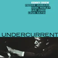 Kenny Drew Trio – UNDERCURRENT (Vinyl)