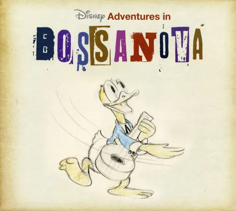 DISNEY ADVENTURES IN BOSSA NOVA