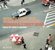 Menahan Street Band, Vinyl MAKE THE ROAD BY WALKING