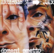 Articolo 31, Vinyl DOMANI SMETTO