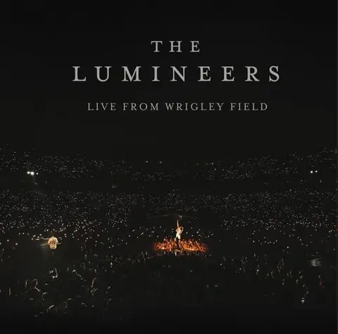 The Lumineers – Vinyl LIVE FROM WRIGLEY FIELD