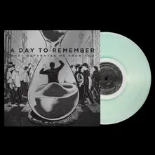 A Day to Remember, Vinyl WHAT SEPARATES ME FROM YOU