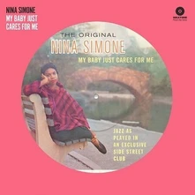 Nina Simone, Vinyl My Baby Just Cares for Me (Picture Vinyl)