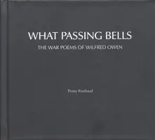 CD WHAT PASSING BELLS: THE WAR POEMS OF WILFRED OWEN