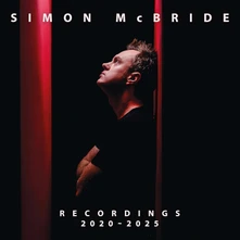 Simon McBride, Vinyl RECORDINGS: 2020-2025