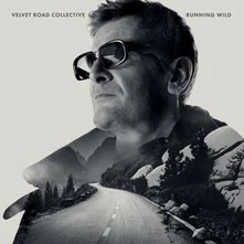 Velvet Road Collective, CD RUNNING WILD