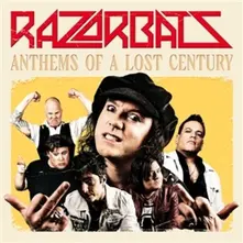 Razorbats – ANTHEMS OF A LOST CENTURY (Vinyl)