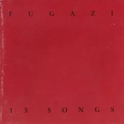 Fugazi – CD 13 SONGS