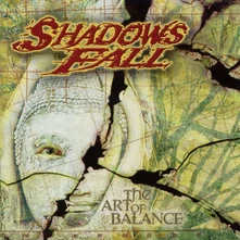 Shadows Fall, Vinyl ART OF BALANCE