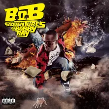B.O.B.presents The Adventures Of Bobby Ray thumbnail