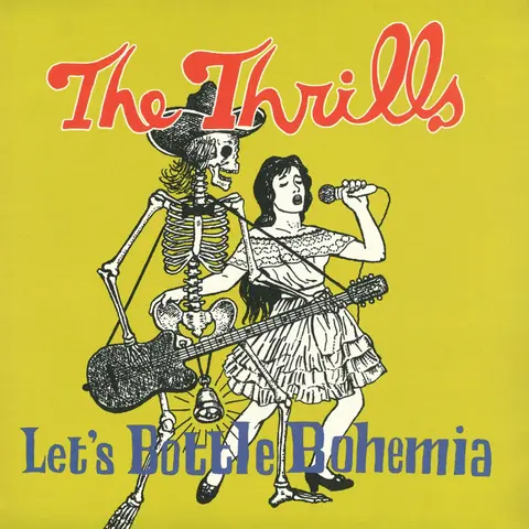 The Thrills – Vinyl LET'S BOTTLE BOHEMIA