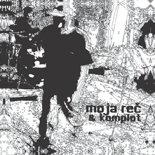 Moja Reč, CD Moja Reč & Komplot