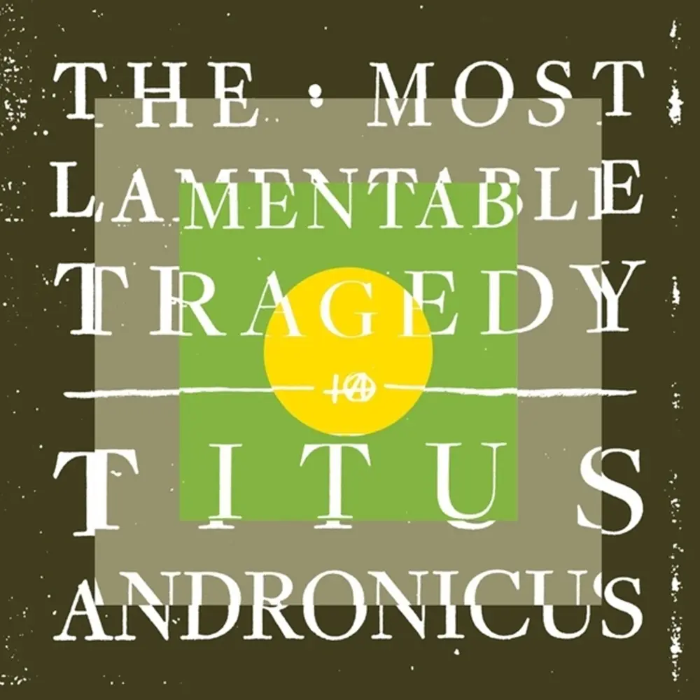 Titus Andronicus – MOST LAMENTABLE TRAGEDY (CD)