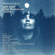 Lady Linn & Her Magnificent Seven, Vinyl MIDNIGHT SUN