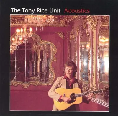 The Tony Rice Unit – ACOUSTICS (Vinyl)
