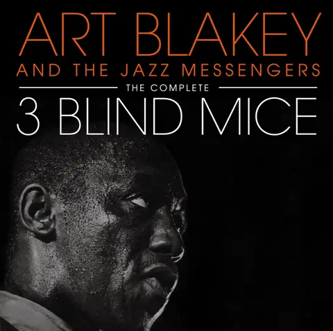 Art Blakey – CD BLAKEY, ART - COMPLETE THREE BLIND MICE